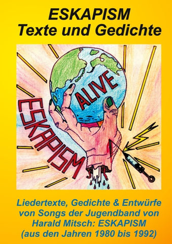 ESKAPISM - Texte und Gedichte
