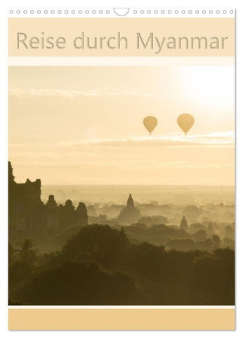 Reise durch Myanmar (Wandkalender 2027 DIN A3 hoch), CALVENDO Monatskalender