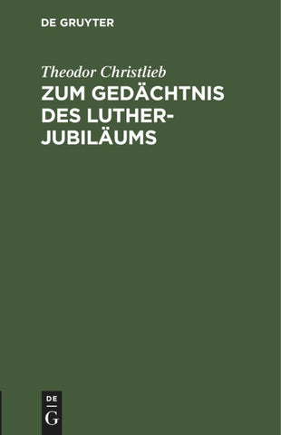 Zum Gedächtnis des Luther-Jubiläums