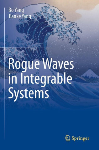 Rogue Waves in Integrable Systems