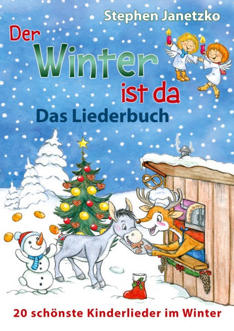 Der Winter ist da - 20 schönste Kinderlieder im Winter