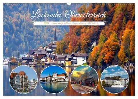Lockendes Oberösterreich (Wandkalender 2027 DIN A2 quer), CALVENDO Monatskalender
