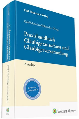 Praxishandbuch Gläubigerausschuss und Gläubigerversammlung