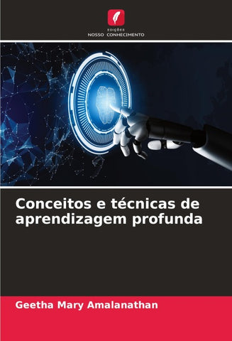 Conceitos e técnicas de aprendizagem profunda