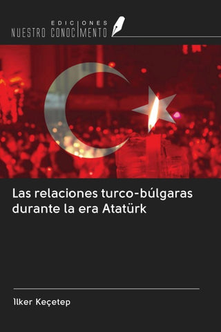 Las relaciones turco-búlgaras durante la era Atatürk