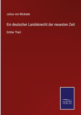 Ein deutscher Landsknecht der neuesten Zeit