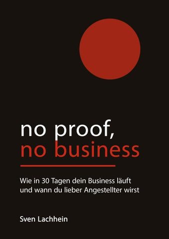 No Proof, No Business