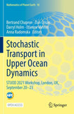 Stochastic Transport in Upper Ocean Dynamics