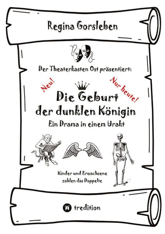 Die Geburt der dunklen Königin