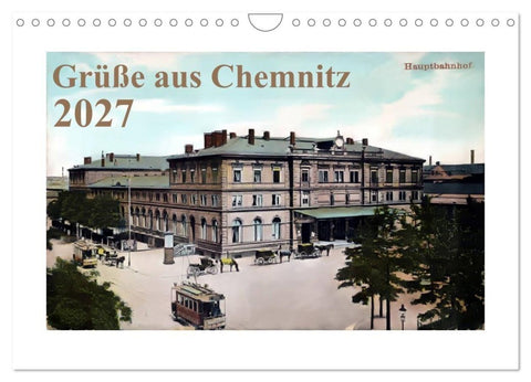 Grüße aus Chemnitz (Wandkalender 2027 DIN A4 quer), CALVENDO Monatskalender