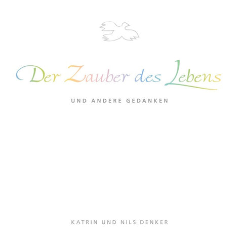 Der Zauber des Lebens