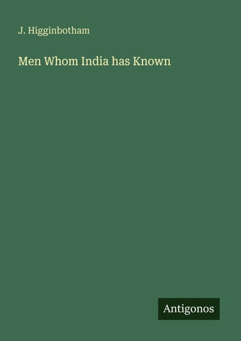 Men Whom India has Known