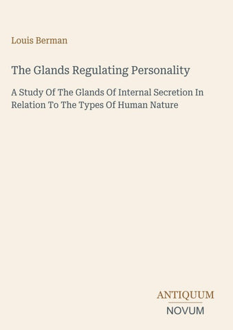 The Glands Regulating Personality