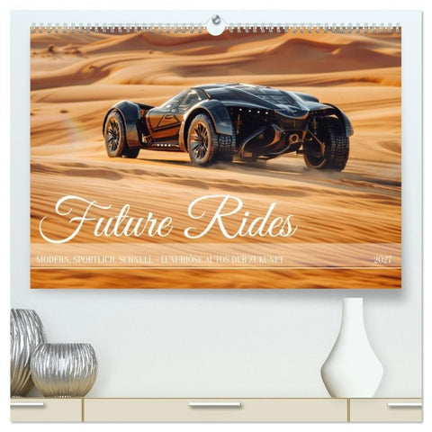 Future Rides (hochwertiger Premium Wandkalender 2027 DIN A2 quer), Kunstdruck in Hochglanz