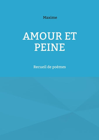 Amour et peine