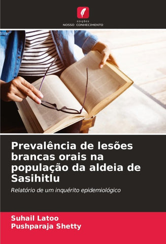 Prevalência de lesões brancas orais na população da aldeia de Sasihitlu