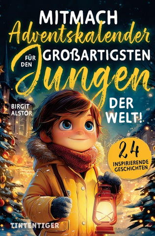 Mitmach-Adventskalender für den großartigsten Jungen der Welt!