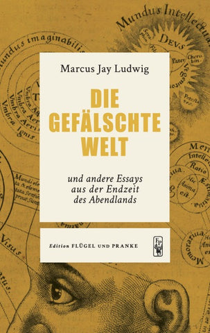 Die gefälschte Welt