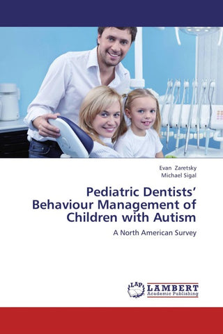 Pediatric Dentists' Behaviour Management of Children with Autism