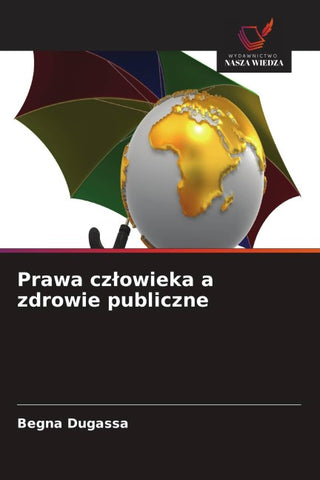 Prawa cz¿owieka a zdrowie publiczne