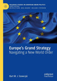 Europe’s Grand Strategy