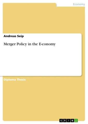 Merger Policy in the E-conomy