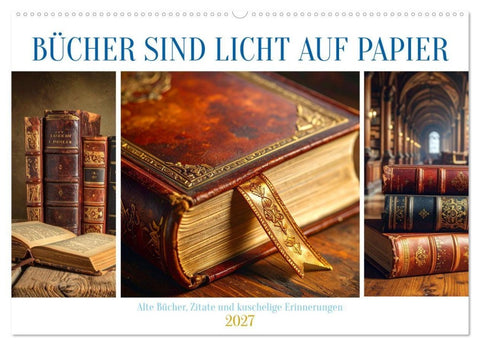 Bücher sind Licht auf Papier (Wandkalender 2027 DIN A2 quer), CALVENDO Monatskalender