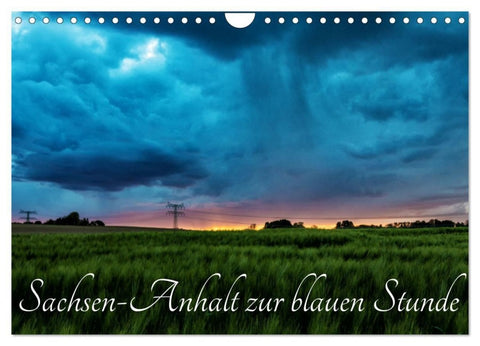 Sachsen-Anhalt zur blauen Stunde (Wandkalender 2027 DIN A4 quer), CALVENDO Monatskalender