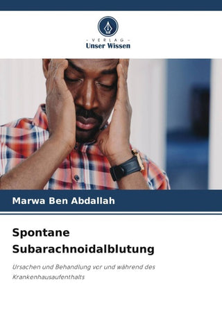 Spontane Subarachnoidalblutung