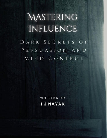 Mastering Influence