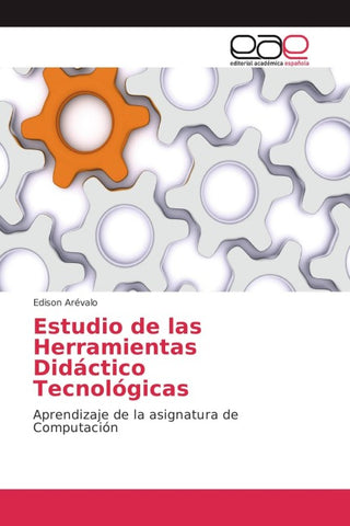 Estudio de las Herramientas Didáctico Tecnológicas