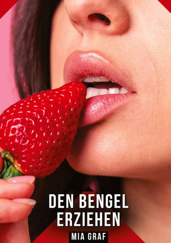 Den Bengel erziehen