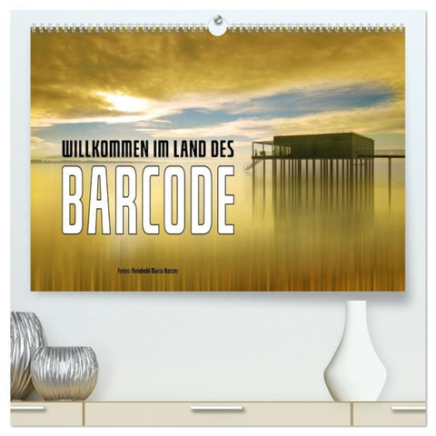 Willkommen im Land des Barcode (hochwertiger Premium Wandkalender 2027 DIN A2 quer), Kunstdruck in Hochglanz
