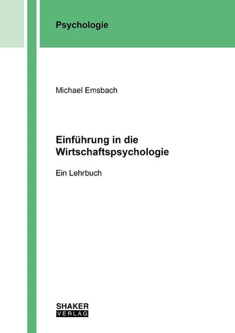 Einführung in die Wirtschaftspsychologie