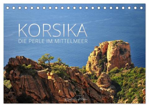 Korsika - die Perle im Mittelmeer (Tischkalender 2026 DIN A5 quer), CALVENDO Monatskalender