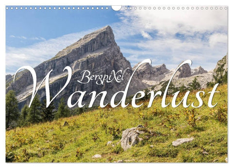 Bergpixels Wanderlust (Wandkalender 2027 DIN A3 quer), CALVENDO Monatskalender