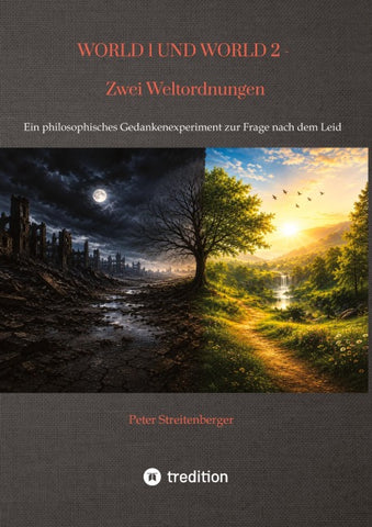WORLD 1 UND WORLD 2 - Zwei Weltordnungen
