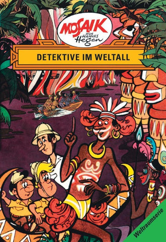 Mosaik. Weltraum-Serie: Detektive im Weltall, Bd. 5