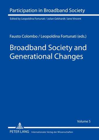 Broadband Society and Generational Changes