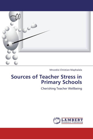 Sources of Teacher Stress in Primary Schools
