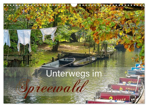 Unterwegs im Spreewald (Wandkalender 2027 DIN A3 quer), CALVENDO Monatskalender