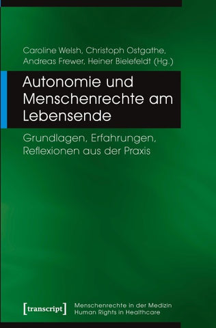 Autonomie und Menschenrechte am Lebensende