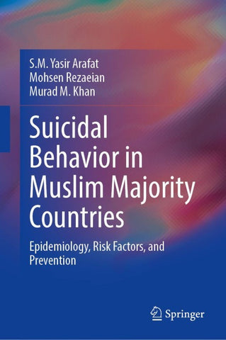 Suicidal Behavior in Muslim Majority Countries