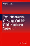 Two-dimensional Crossing-Variable Cubic Nonlinear Systems