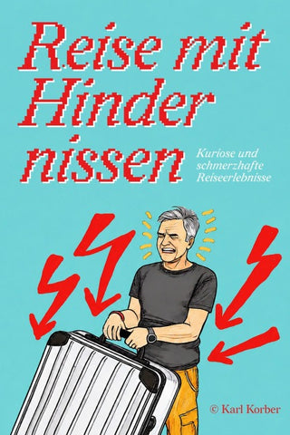 Reise mit Hindernissen