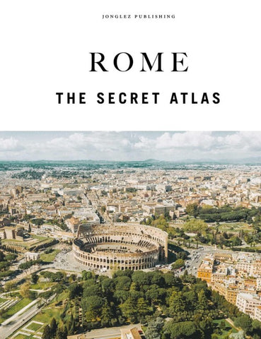 Rome the secret Atlas