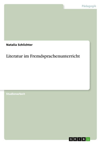 Literatur im Fremdsprachenunterricht