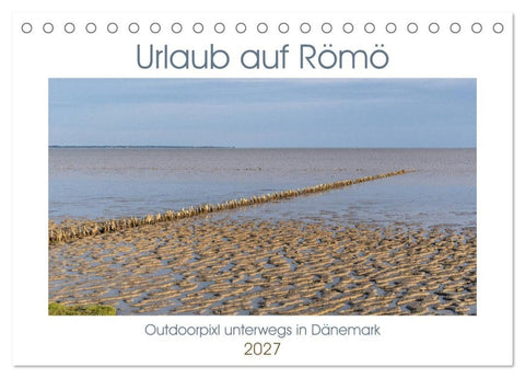 Urlaub auf Römö (Tischkalender 2027 DIN A5 quer), CALVENDO Monatskalender