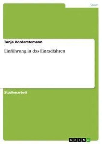 Einführung in das Einradfahren