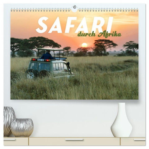 Safari durch Afrika (hochwertiger Premium Wandkalender 2026 DIN A2 quer), Kunstdruck in Hochglanz